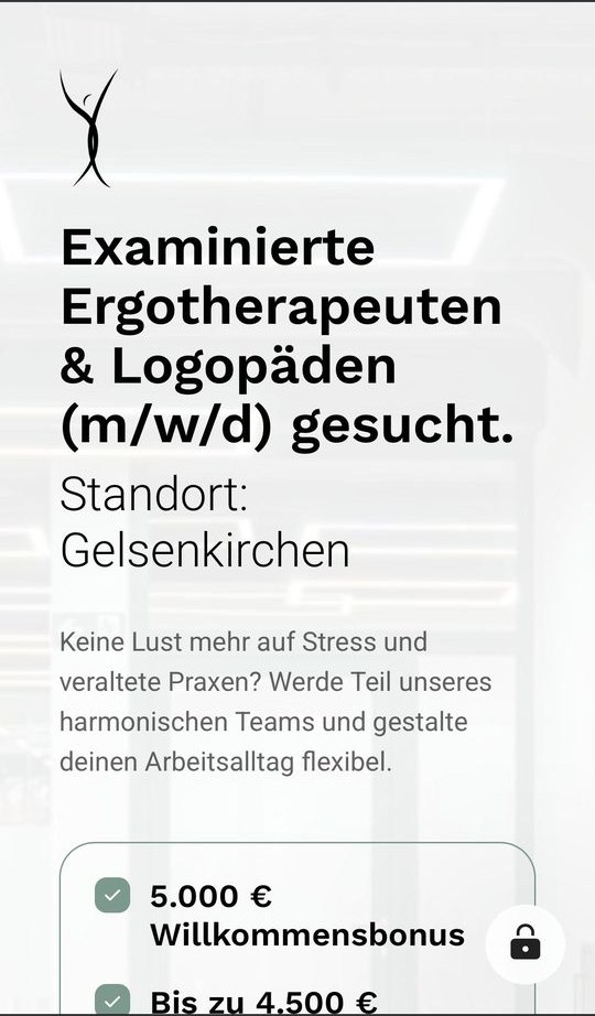 Funnel-Schritt 1: Startseite „Examinierte Ergotherapeuten & Logopäden (m/w/d) gesucht.“, Standort Gelsenkirchen, darunter die Vorteile der Praxis.