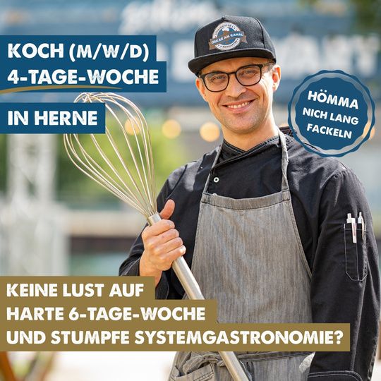Original-Werbeanzeige der Steinmeister GmbH: ein lächelnder Koch mit Schneebesen, Überschrift „Koch (m/w/d), 4-Tage-Woche in Herne“.